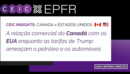 A relação comercial do Canadá com os EUA enquanto as tarifas de Trump ameaçam o petróleo e os automóveis